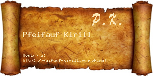 Pfeifauf Kirill névjegykártya